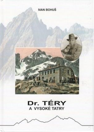 Dr. Téry a Vysoké Tatry