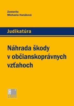 Náhrada škody v občianskoprávnych vzťahoch