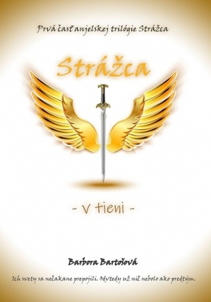 Strážca - V tieni