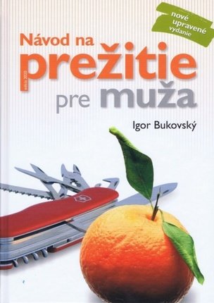 Návod na prežitie pre muža (nové upravené vydanie)