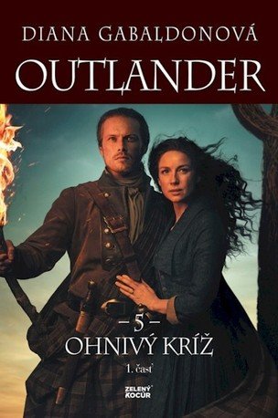 Outlander 5. - Ohnivý kríž - 1. časť
