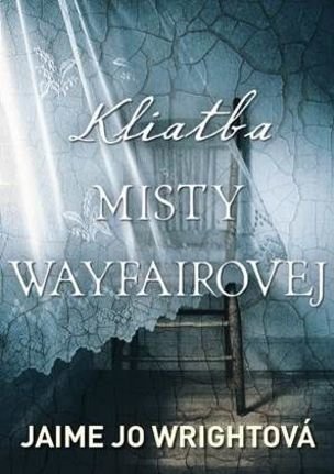 Kliatba Misty Wayfairovej