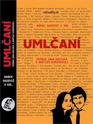 UMLČANÍ - Príbeh Jána Kuciaka a Martiny Kušnírovej