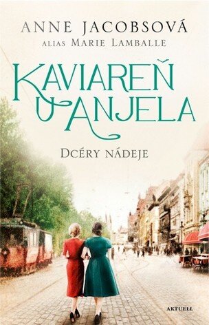 Kaviareň U anjela - Dcéry nádeje