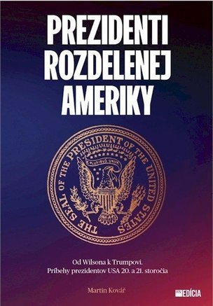 Prezidenti rozdelenej Ameriky