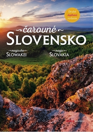 Čarovné Slovensko (druhé, doplnené vydanie)
