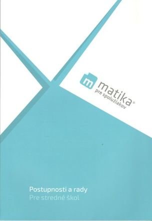Matika Postupnosti a rady