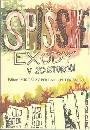 Spišské exody v 20. storočí