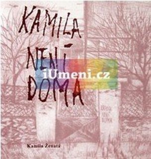 Kamila není doma