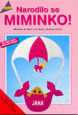 Narodilo se miminko!