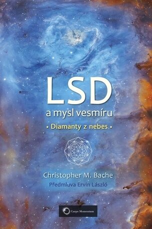 LSD a mysl vesmíru - Diamanty z nebes
