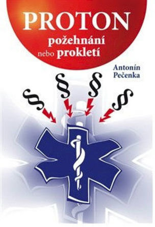 Proton - požehnání nebo prokletí