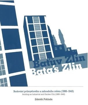 Baťův Zlín / Batás Zlin