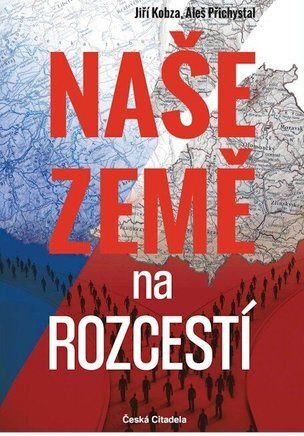 Naše země na rozcestí