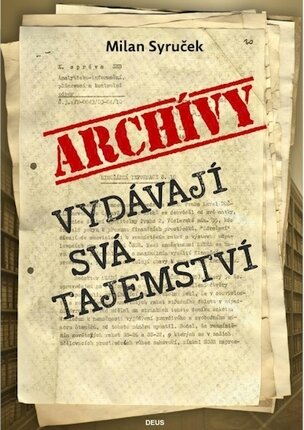 Archivy vydávají svá tajemství