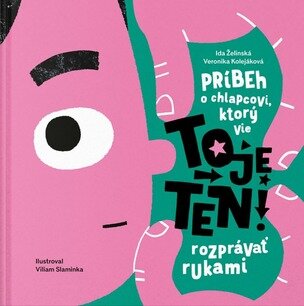To je ten! (Ida Želinská, Veronika Kolejáková