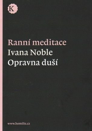 Ranní meditace - opravna duší