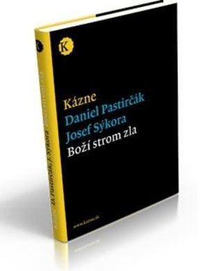 Kázne - Boží strom zla