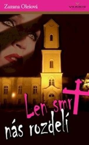 Len smrť nás rozdelí