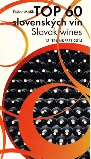 TOP 60 slovenských vín, Slowak wines, 13. TRUNKFEST 2014