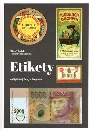 Etikety z Spišskej Belej a Popradu