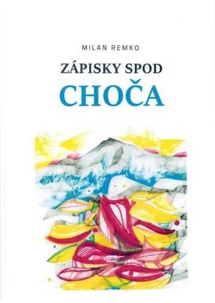 Zápisky spod Choča