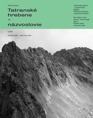 Tatranské hrebene - názvoslovie 1. časť
