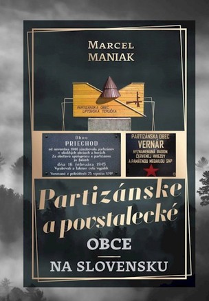 Partizánske a povstalecké obce na Slovensku