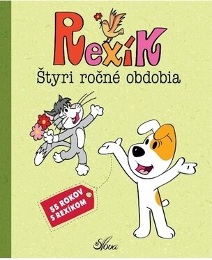 Rexík. Štyri ročné obdobia