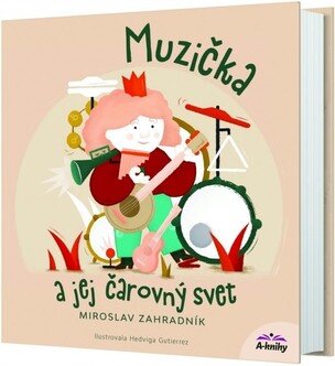 Muzička a jej čarovný svet