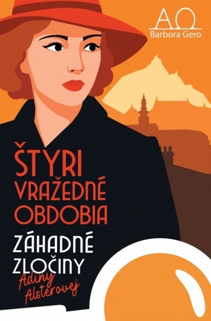 4 vražedné obdobia - Záhadné zločiny Adiny Alsterovej