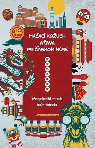 Mačací kožuch a ťava pri Čínskom múre