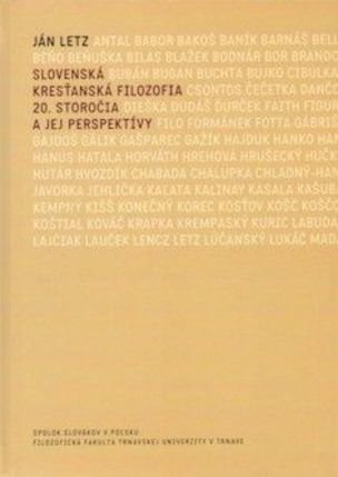 Slovenská kreťanská filozofia 20. st. a jej persp.