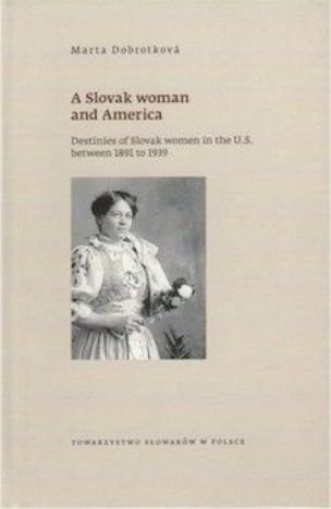 A Slovak woman in America