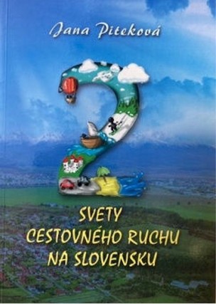 Dva svety cestovného ruchu na Slovensku