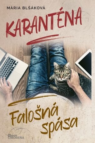 Karanténa - Falošná spása