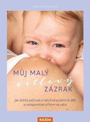 Můj malý citlivý zázrak 