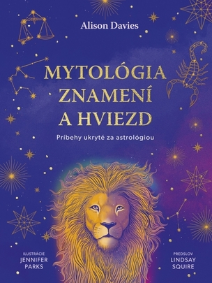 Mytológia znamení a hviezd: Príbehy ukryté za astrológiou