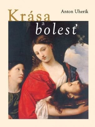 Krása a bolesť