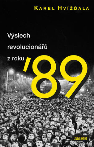 VĂ˝slech revolucionĂˇĹ™ĹŻ z roku '89