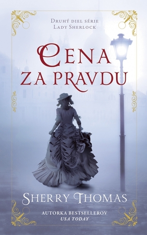 Lady Sherlock – Cena za pravdu (Sherry Thomas