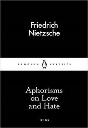 Aphorisms on Love and Hate (Little Black