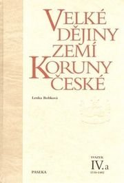 Velké dějiny zemí Koruny české IV.a