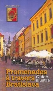 Promenades a Travers Bratislava