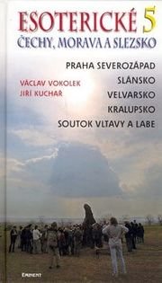 Esoterické Čechy, Morava a Slezsko 5