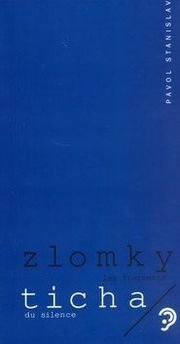 Zlomky ticha