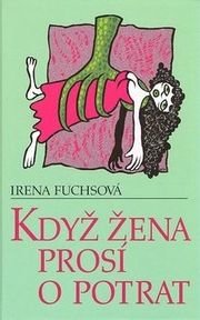 Když žena prosí o potrat