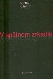 V spätnom zrkadle