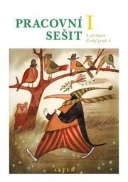 Pracovní sešit k učebnici Českého jazyka 4 I.díl