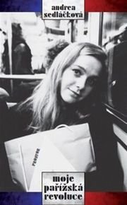 Moje pařížská revoluce